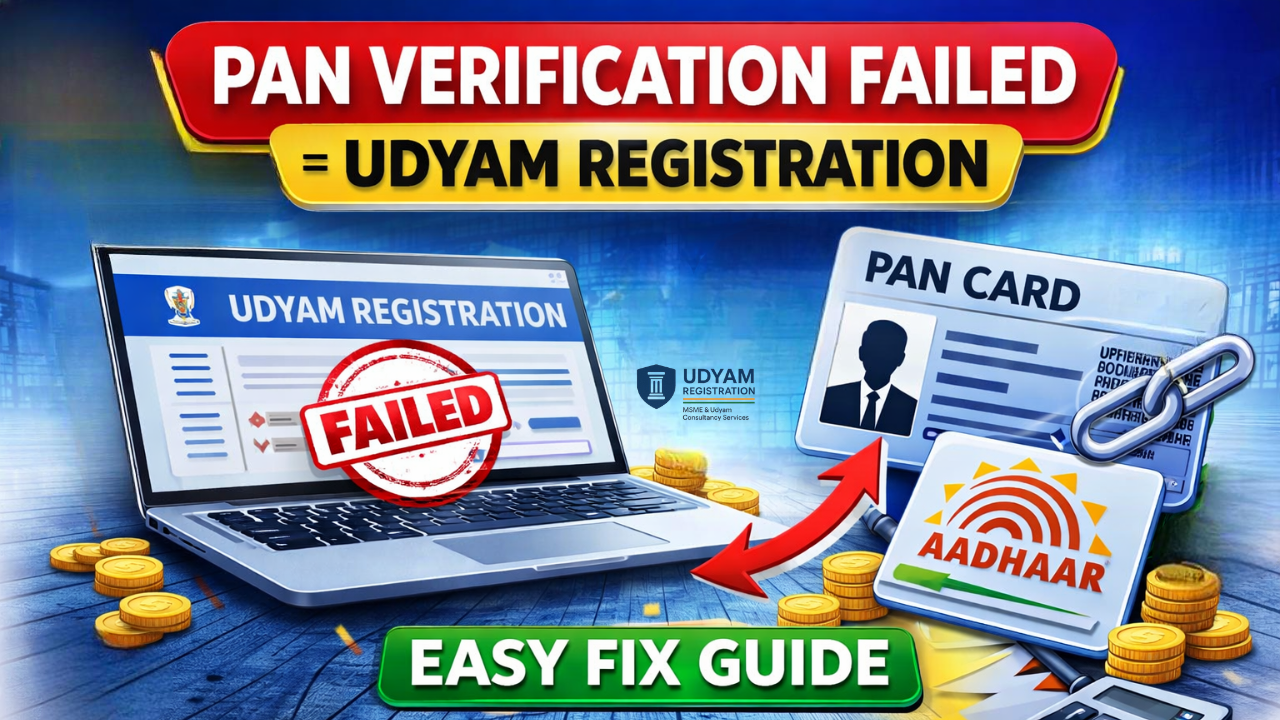 PAN Verification Failed Udyam | Fix PAN Error in Udyam Registration 2026